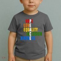 Hope Love Equality Inclusion Kindness Peace Quote Toddler T-Shirt thumb 2