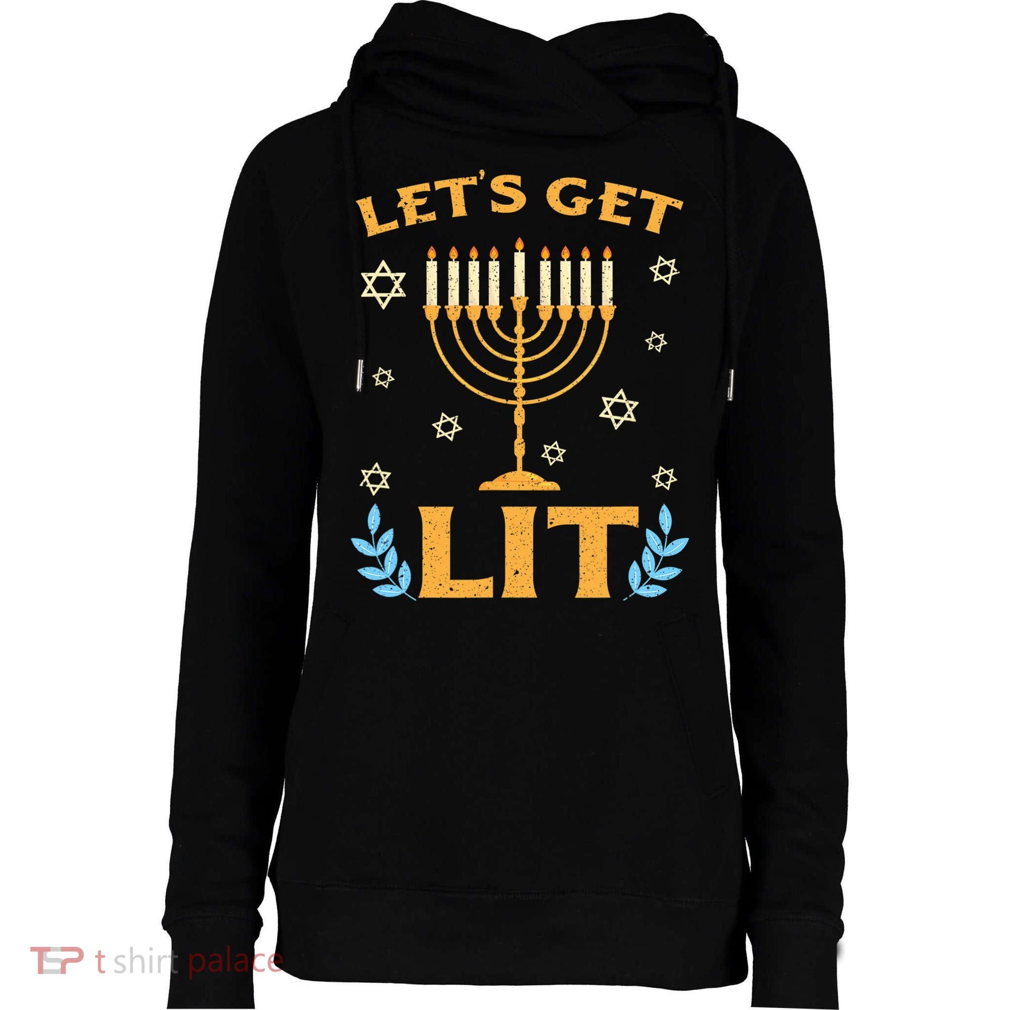 Hanukkah Lets Get Lit Menorah Funny Hebrew Jewish Womens Funnel Neck Pullover Hood