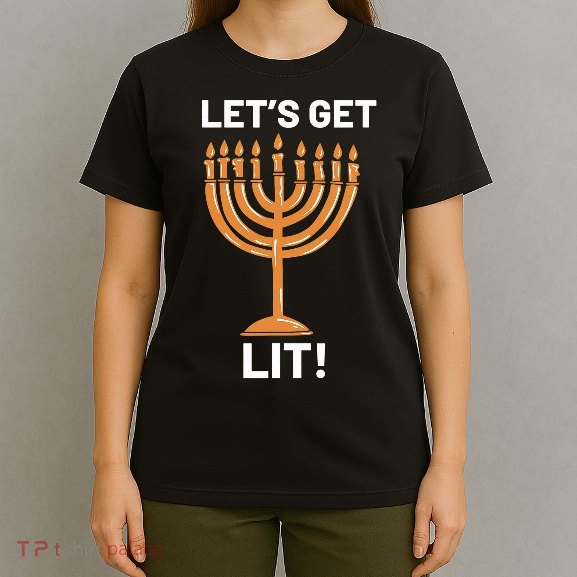 Hanukkah Lets Get Lit Menorah Funny Hebrew Jewish Holiday  T-Shirt