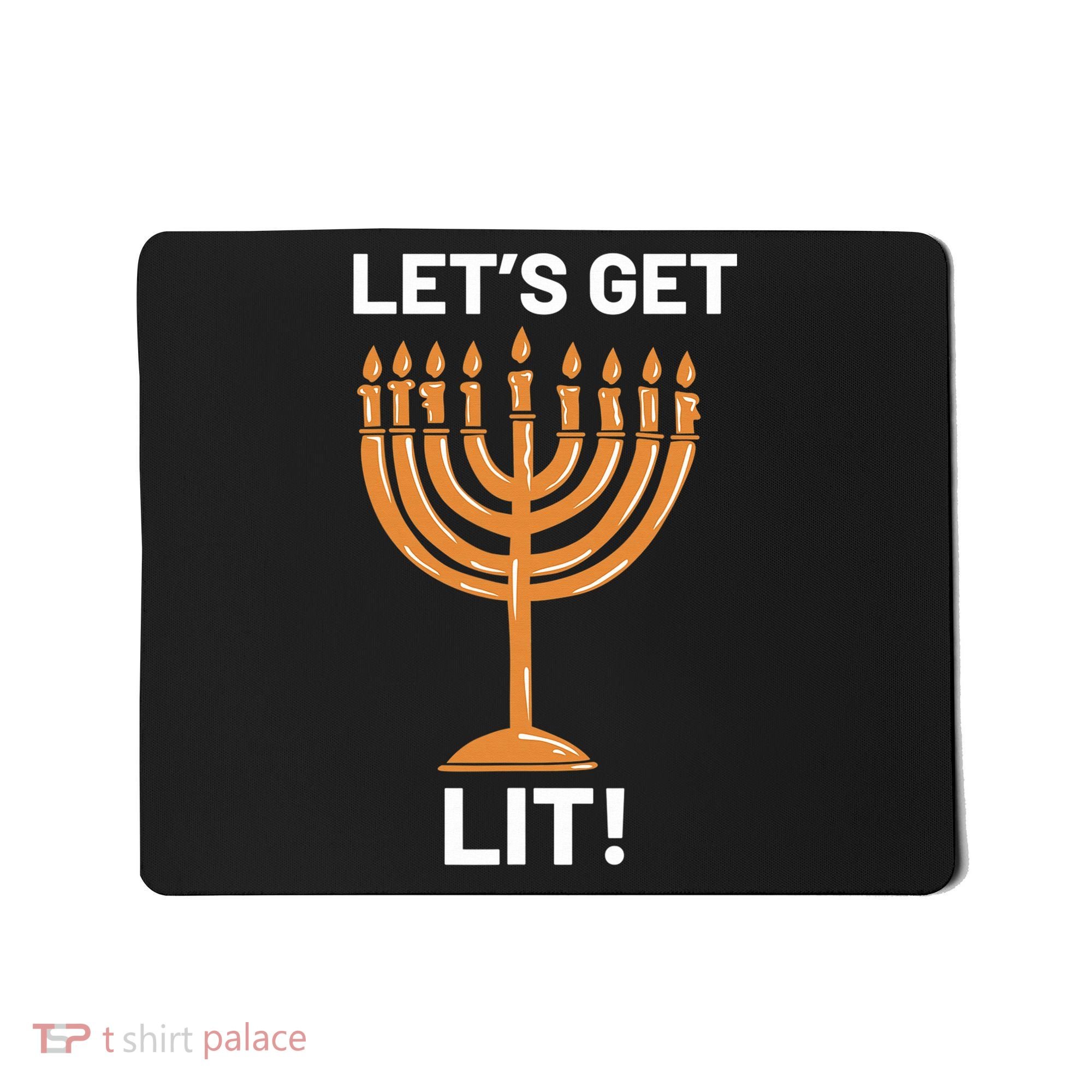 Hanukkah Lets Get Lit Menorah Funny Hebrew Jewish Holiday  Mousepad