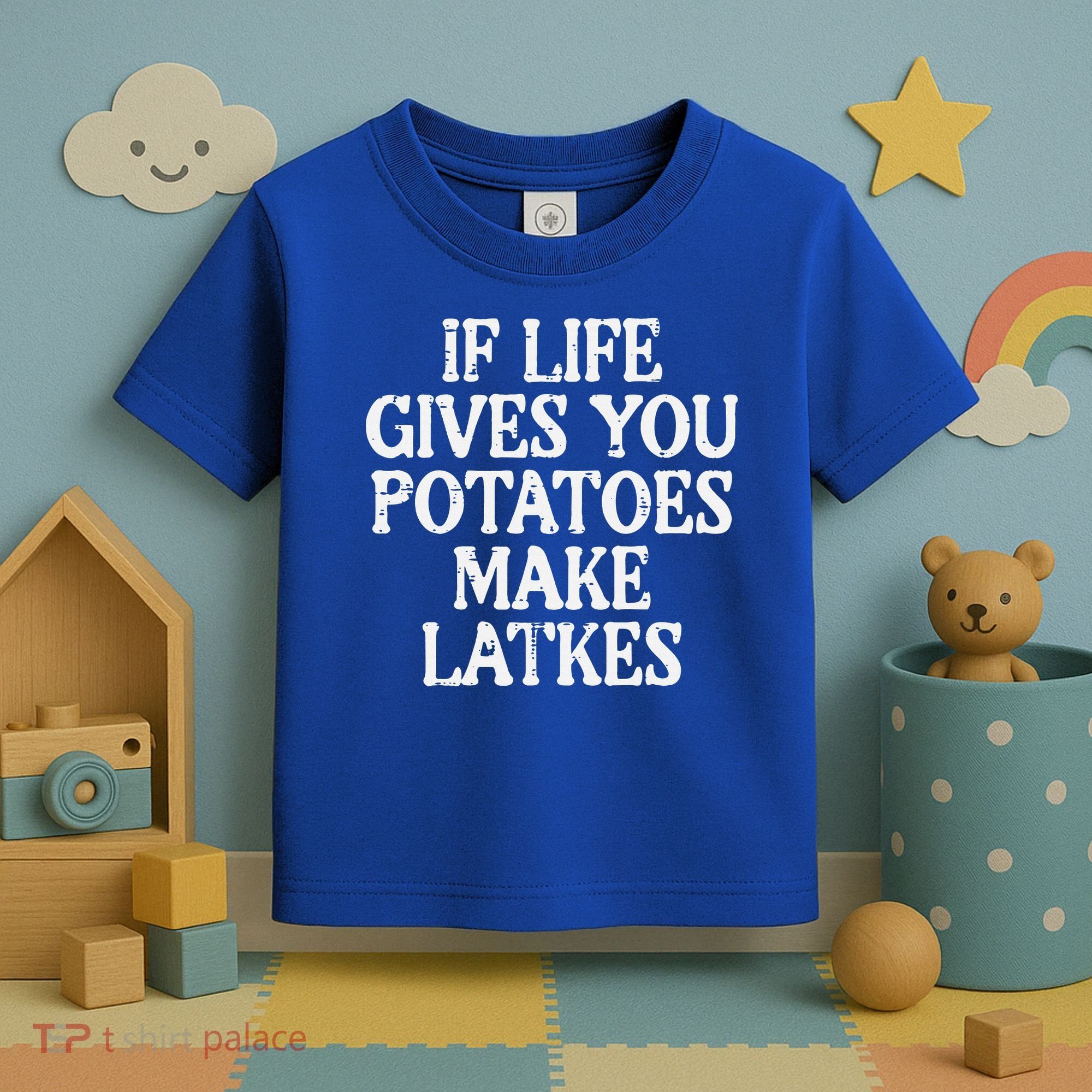 Hanukkah Life Gives Potatoes Make Latkes Chanukah Toddler T-Shirt