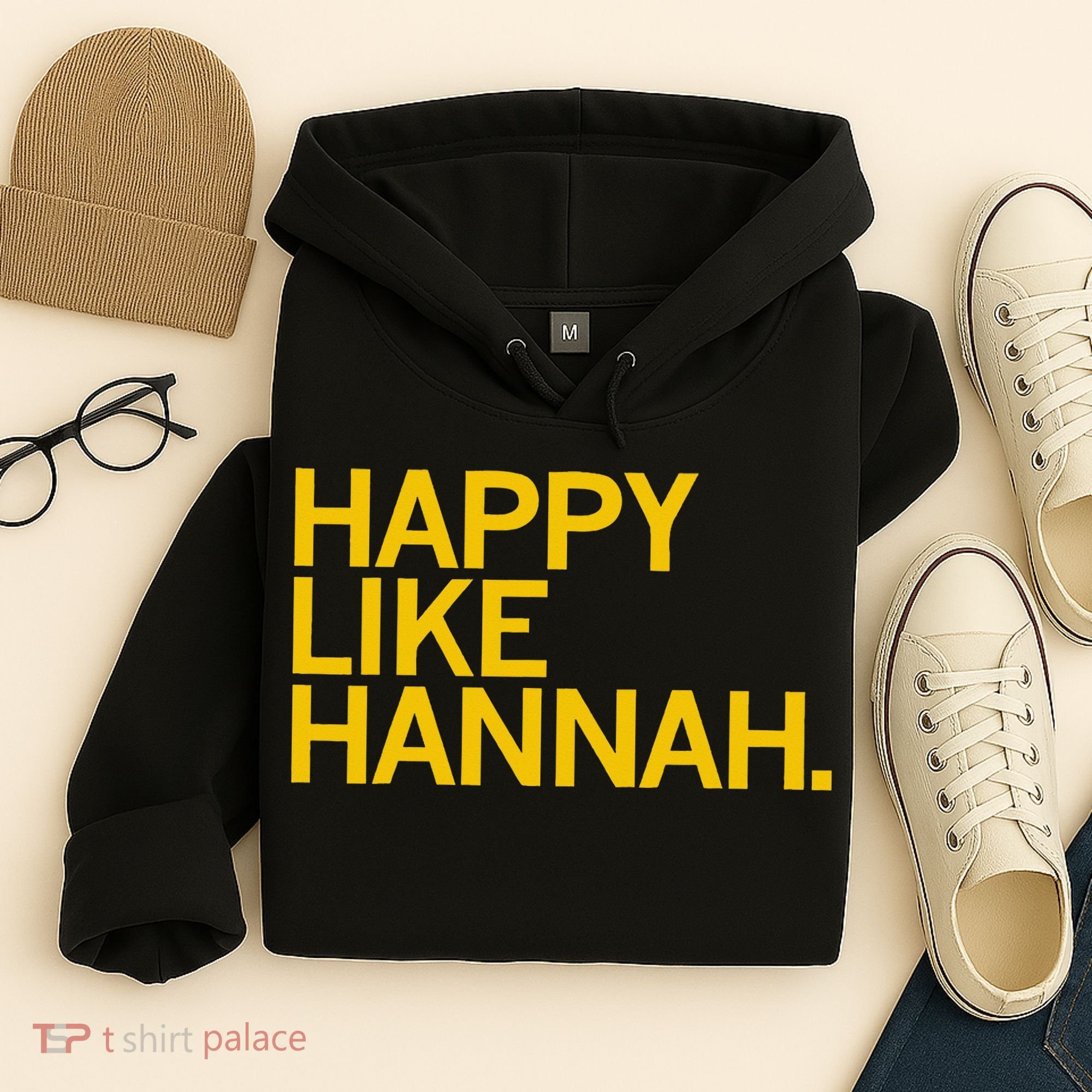 Happy Like Hannah Hoodie