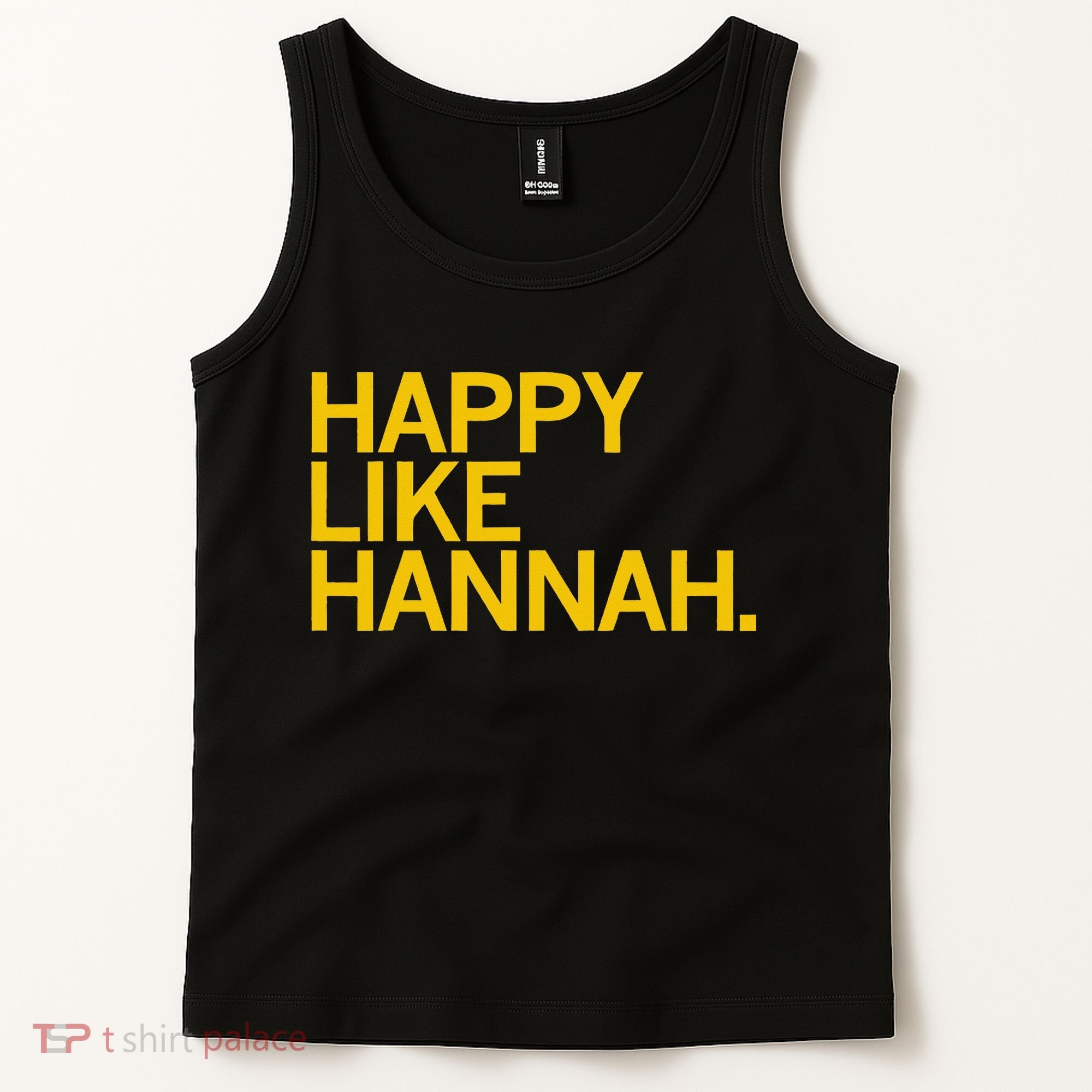Happy Like Hannah Tank Top