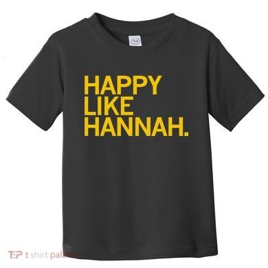 Happy Like Hannah Toddler T-Shirt