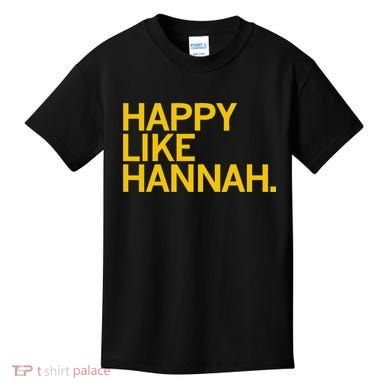 Happy Like Hannah Kids T-Shirt