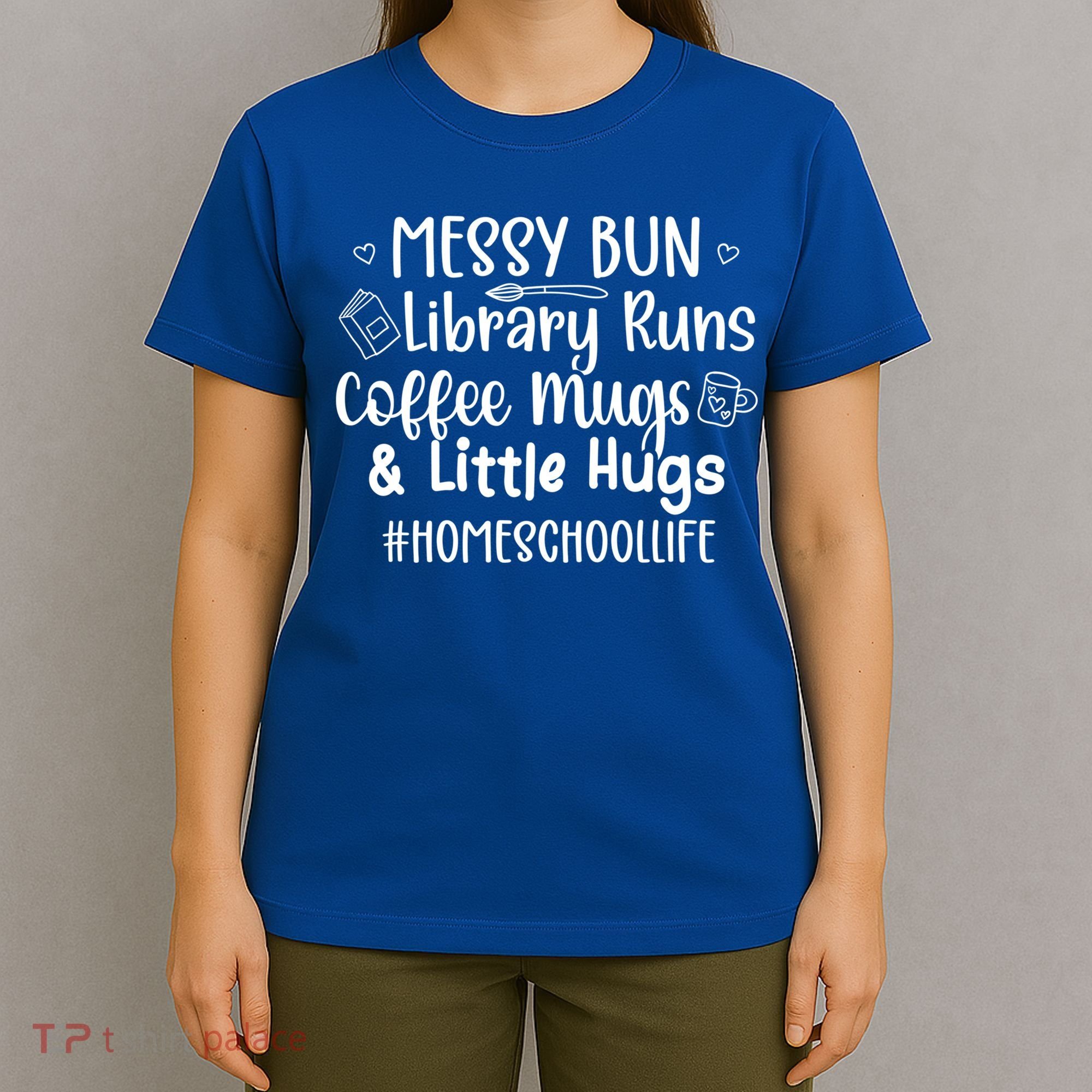 Homeschool Life Homeschool Mom Homeschooling Mama Gift T-Shirt