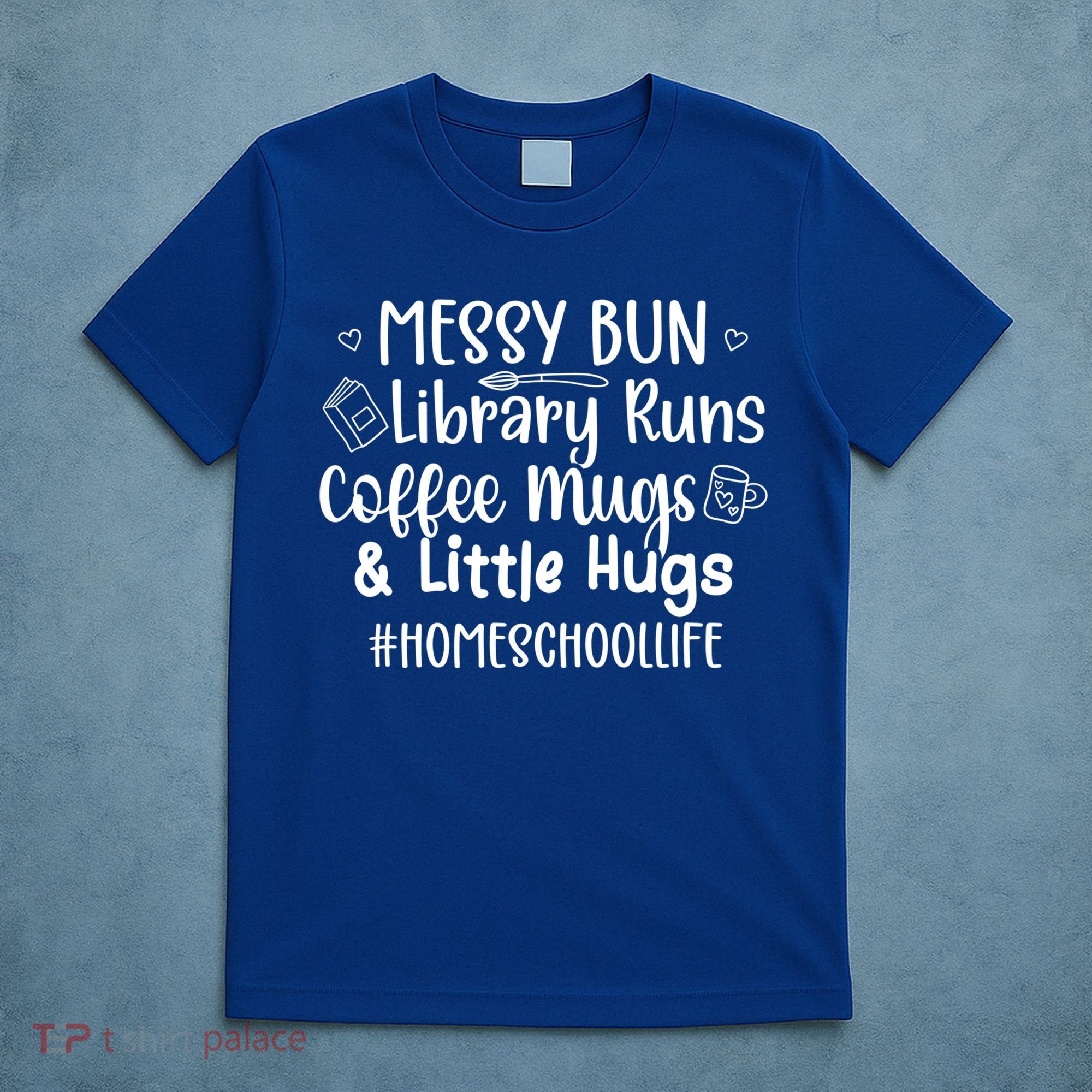 Homeschool Life Homeschool Mom Homeschooling Mama Gift T-Shirt