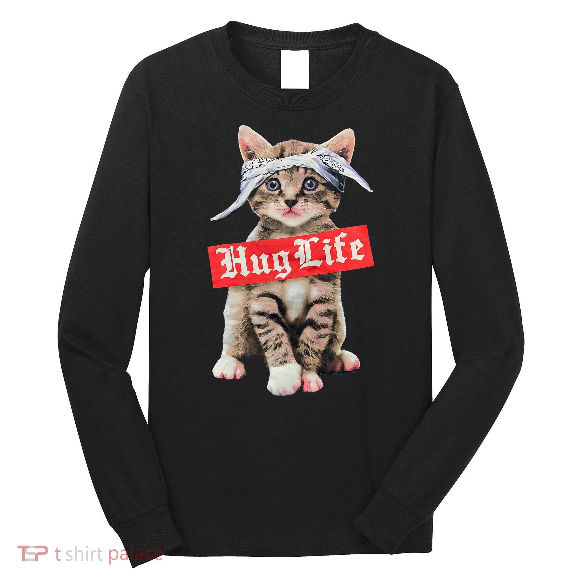 Hug Life Kitty Cat Hug Kitten Long Sleeve Shirt