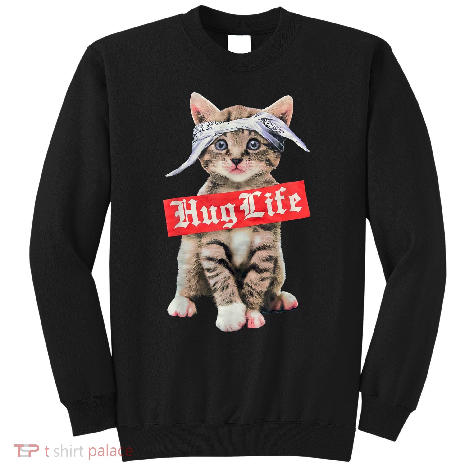 Hug Life Kitty Cat Hug Kitten Sweatshirt