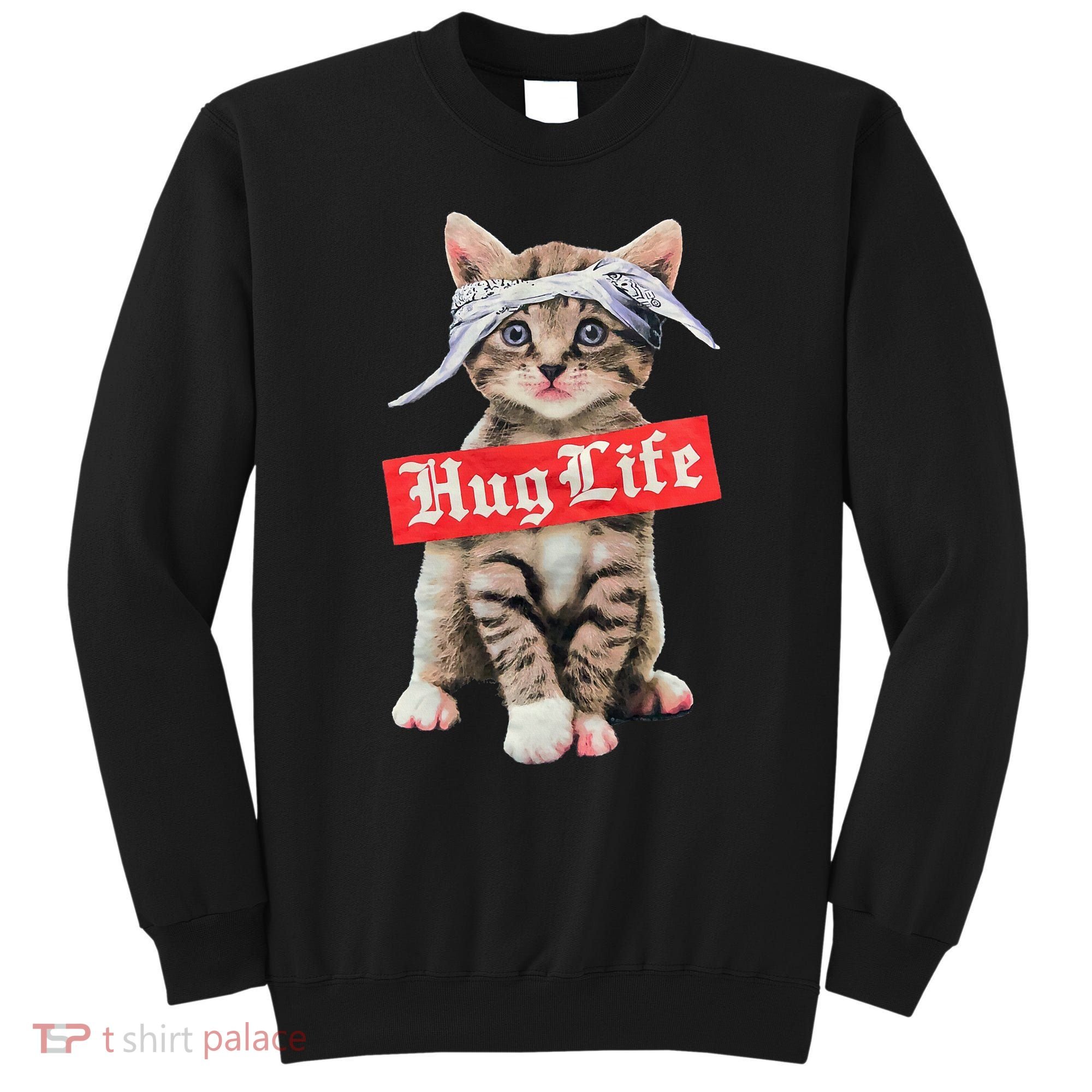 Hug Life Kitty Cat Hug Kitten Sweatshirt