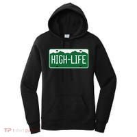 High Life License Plate Funny Women's Hoodie thumb 0