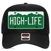High Life License Plate Funny Hat thumb 0