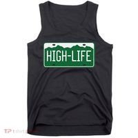 High Life License Plate Funny Tank Top thumb 0