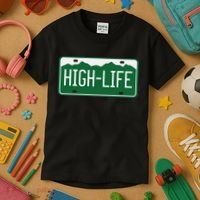 High Life License Plate Funny Kids T-Shirt thumb 3