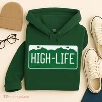 High Life License Plate Funny Hoodie thumb 4
