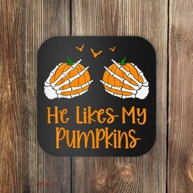 He Likes My Pumpkins Matching Couples Pumpkin Halloween Coaster