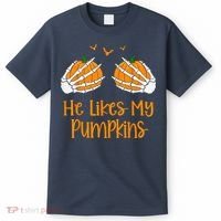 He Likes My Pumpkins Matching Couples Pumpkin Halloween T-Shirt thumb 0