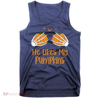 He Likes My Pumpkins Matching Couples Pumpkin Halloween Tank Top