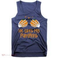 He Likes My Pumpkins Matching Couples Pumpkin Halloween Tank Top thumb 0