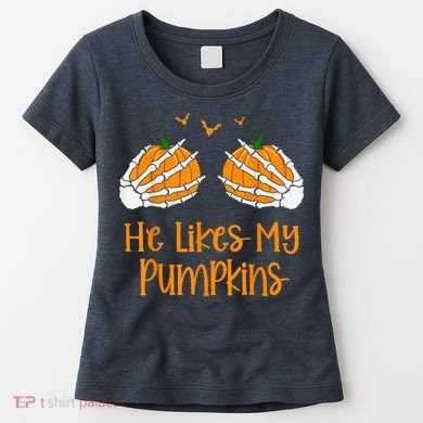 He Likes My Pumpkins Matching Couples Pumpkin Halloween Women's T-Shirt