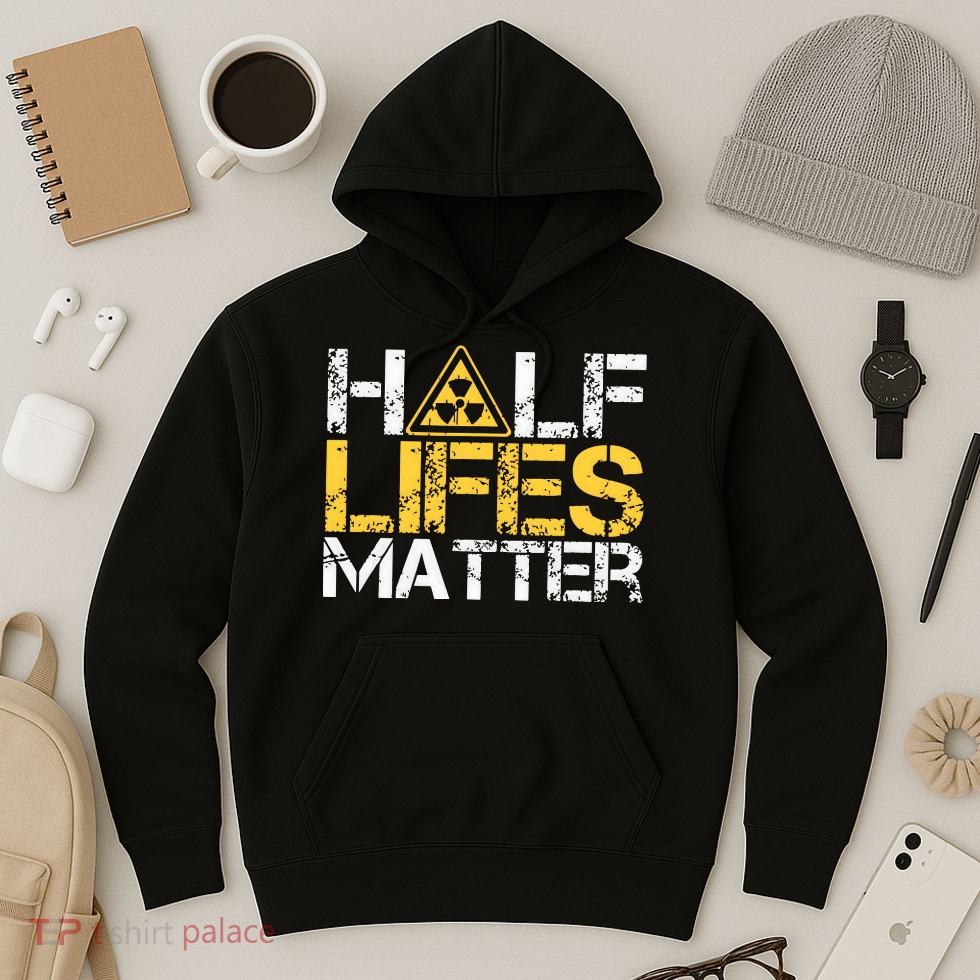 Half Lives Matter Nuclear Engineer Radioactive Decay Hoodie