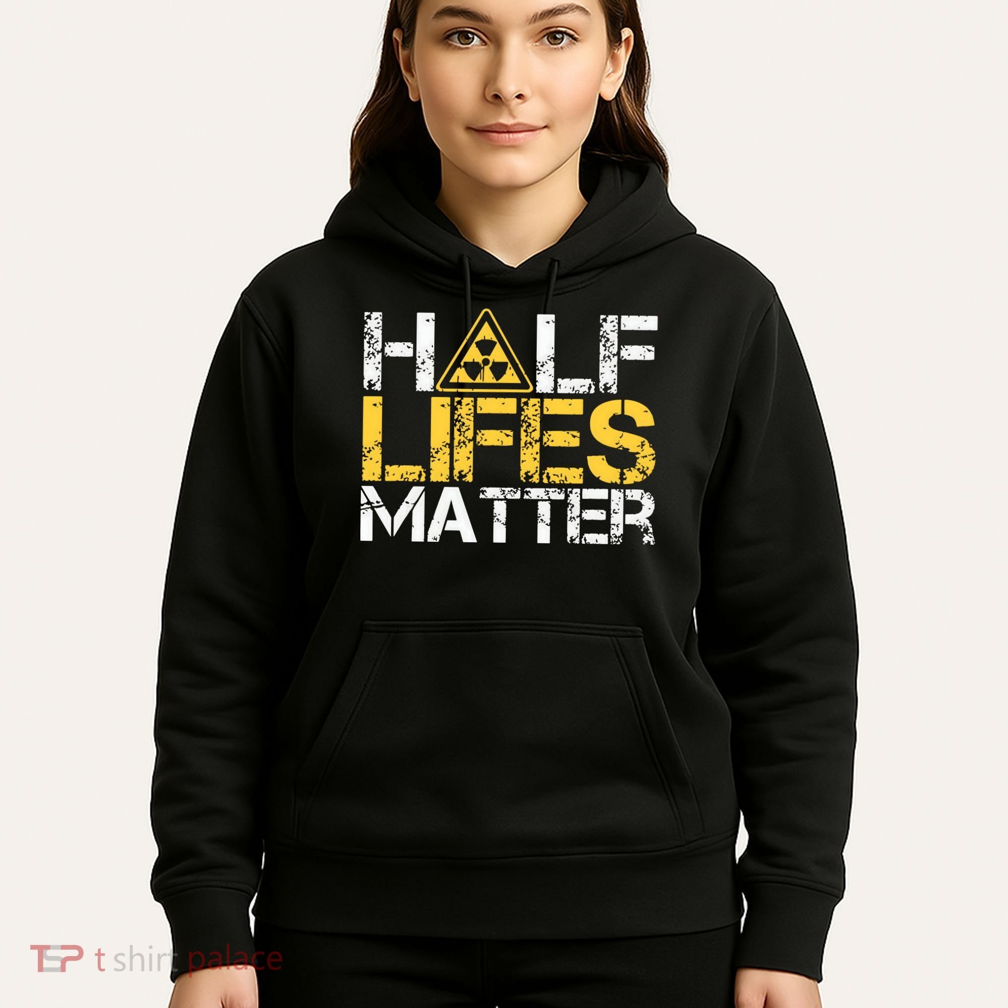 Half Lives Matter Nuclear Engineer Radioactive Decay Hoodie