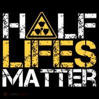 Half Lives Matter Nuclear Engineer Radioactive Decay Women's Tank Top thumb 5
