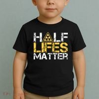 Half Lives Matter Nuclear Engineer Radioactive Decay Toddler T-Shirt thumb 2