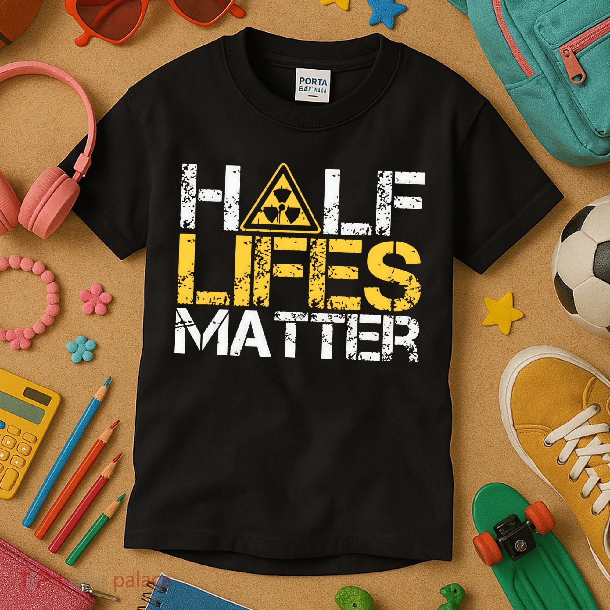 Half Lives Matter Nuclear Engineer Radioactive Decay Kids T-Shirt