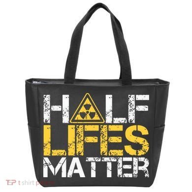 Half Lives Matter Nuclear Engineer Radioactive Decay Tote Bag