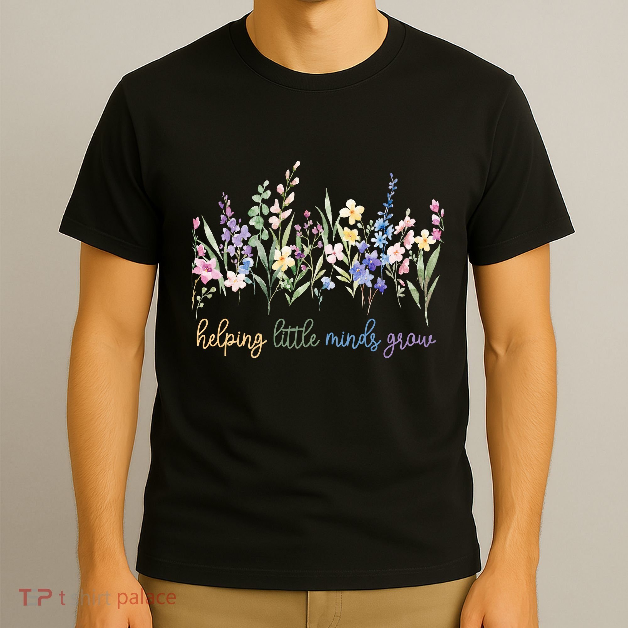 Helping Little Minds Grow T-Shirt