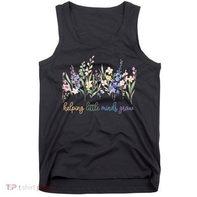 Helping Little Minds Grow Tank Top