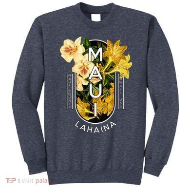 Hawaii Lahaina Maui Floral Sweatshirt