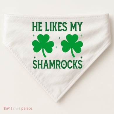 He Likes My Shamrocks Funny St Patricks Day USA-Made Doggie Bandana