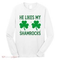 He Likes My Shamrocks Funny St Patricks Day Long Sleeve Shirt thumb 0