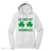 He Likes My Shamrocks Funny St Patricks Day Women's Hoodie thumb 0