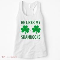 He Likes My Shamrocks Funny St Patricks Day Women's Tank Top thumb 0