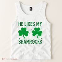 He Likes My Shamrocks Funny St Patricks Day Tank Top thumb 2