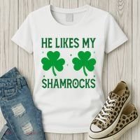 He Likes My Shamrocks Funny St Patricks Day Women's T-Shirt thumb 3