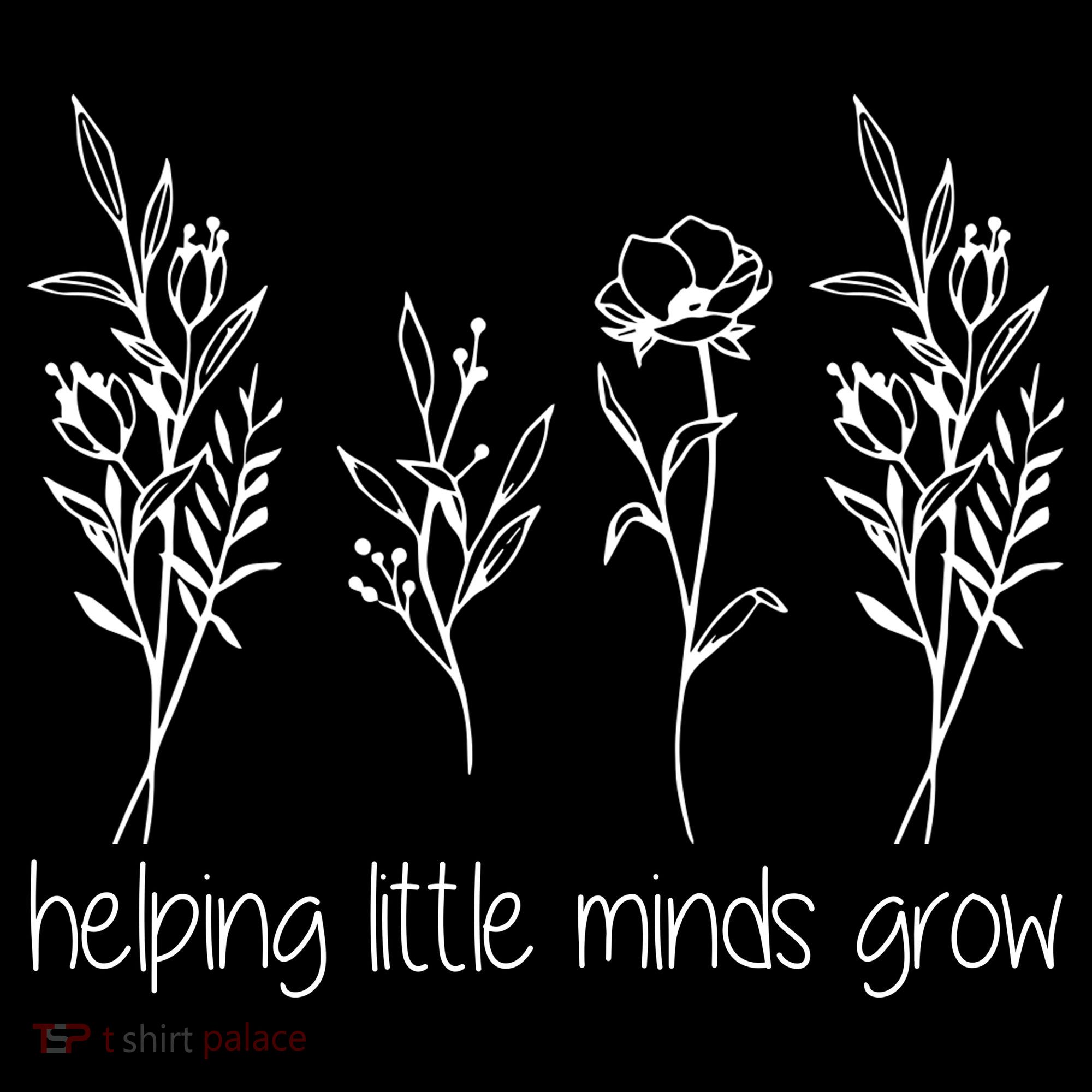Helping Little Minds Grow Gift For Teacher Women's Hoodie