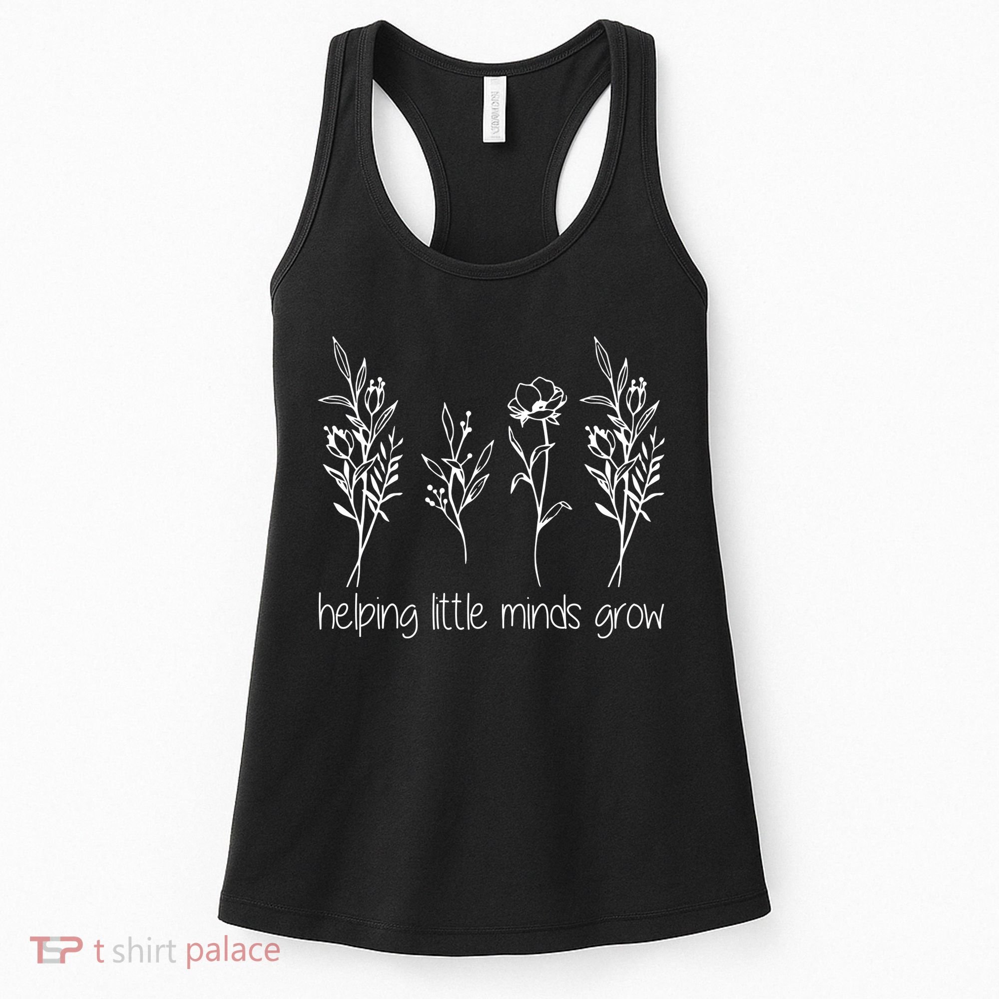 Helping Little Minds Grow Gift For Teacher Women's Tank Top