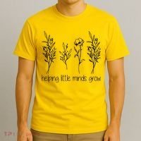 Helping Little Minds Grow Gift For Teacher T-Shirt thumb 3