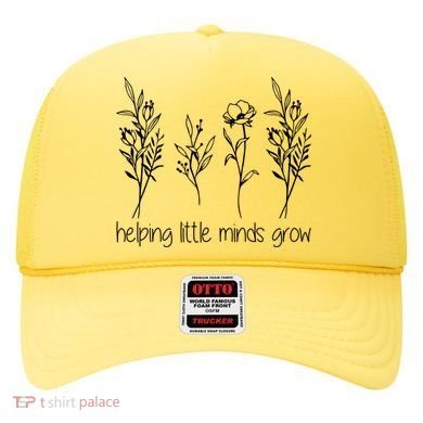 Helping Little Minds Grow Gift For Teacher Hat