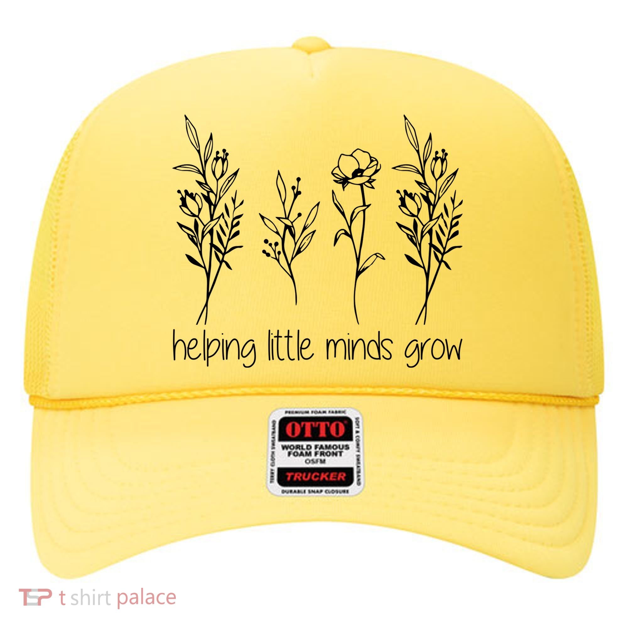 Helping Little Minds Grow Gift For Teacher Hat