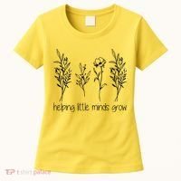 Helping Little Minds Grow Gift For Teacher Women's T-Shirt thumb 0