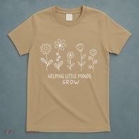 Helping Little Minds Grow Wildflower Kindergarten Teacher T-Shirt thumb 5