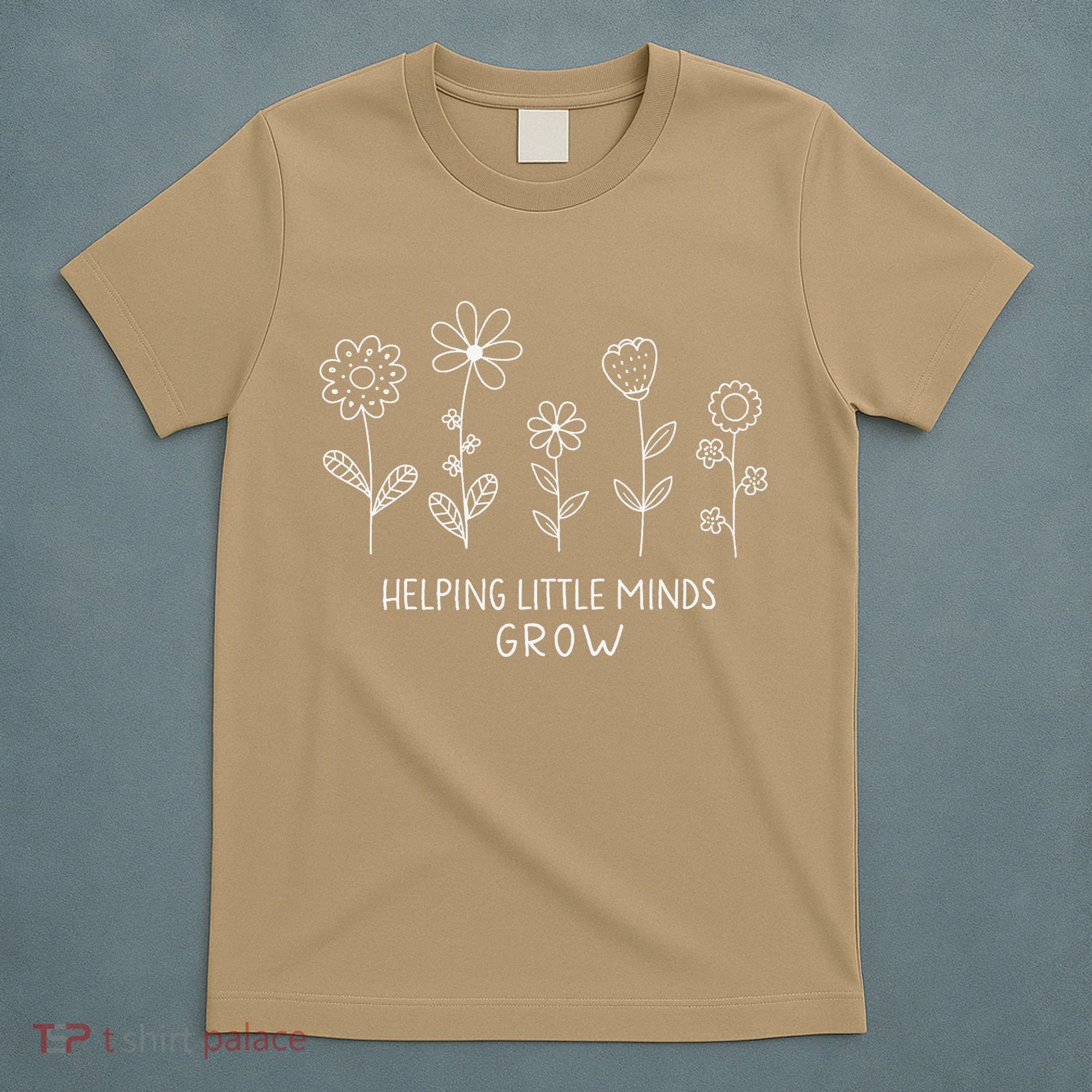 Helping Little Minds Grow Wildflower Kindergarten Teacher T-Shirt