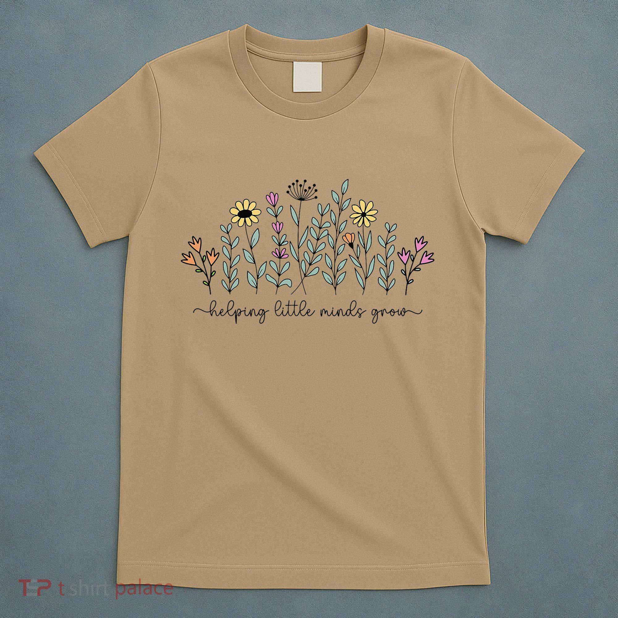 Helping Little Minds Grow Teacher Back To School First Day T-Shirt