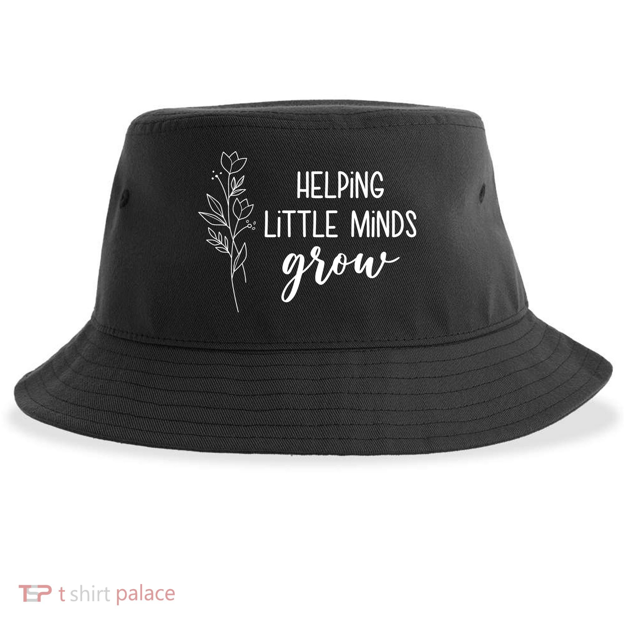 Helping Little Minds Grow Educator Teacher Sustainable Bucket Hat
