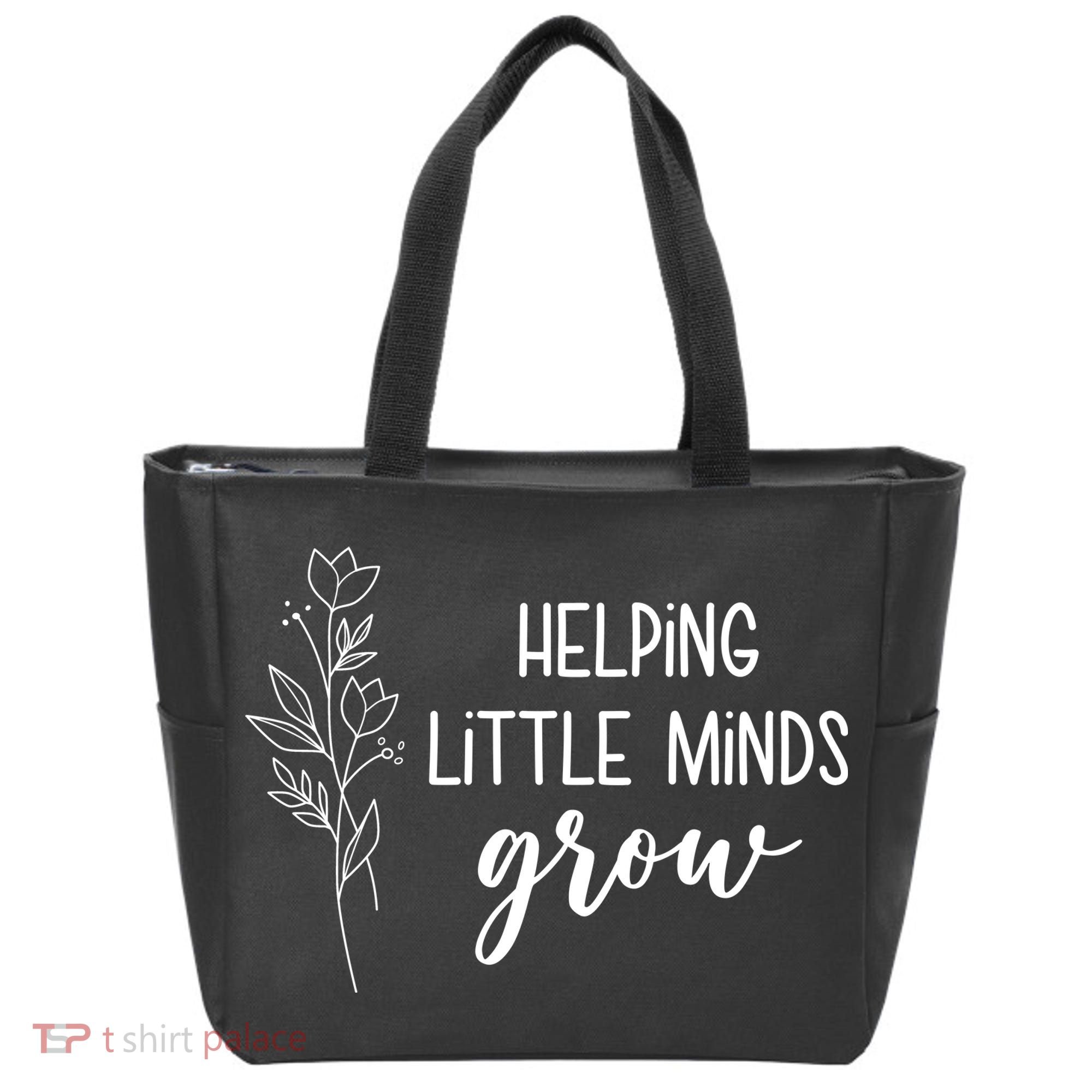 Helping Little Minds Grow Educator Teacher Tote Bag